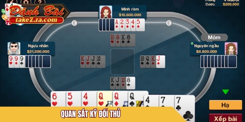 Quan sát kỹ đối thủ